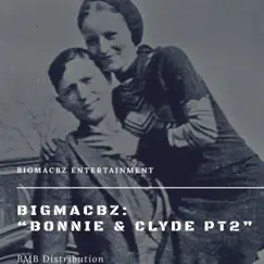 Bonnie & Clyde, Pt. 2 Song Lyrics