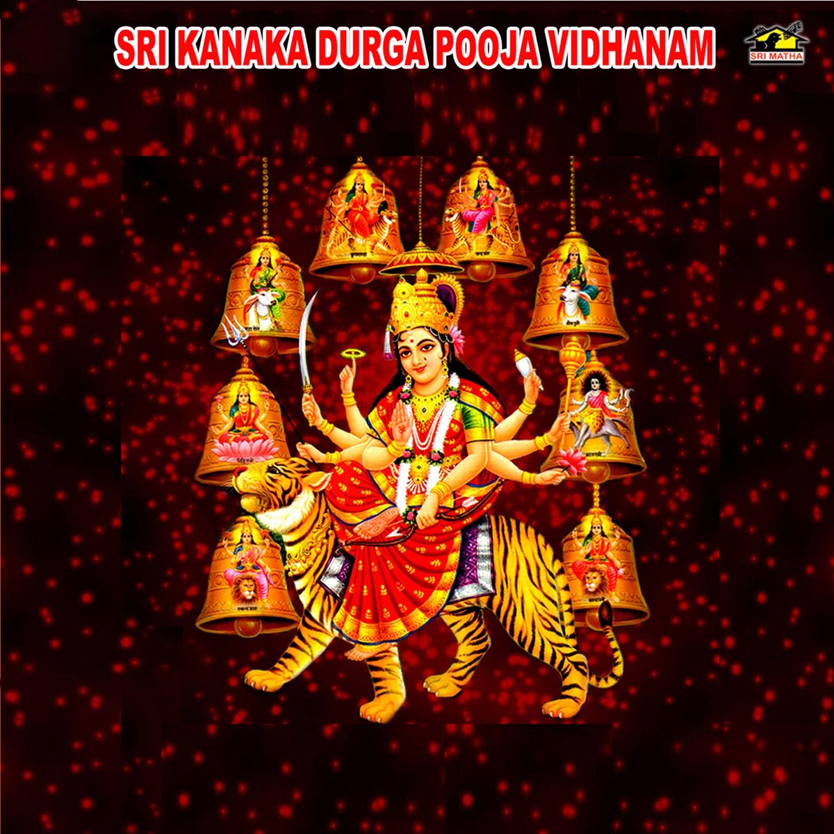 Sri Kanaka Durga Pooja Vidhanam by T. Srinivas & Muralidhara ...