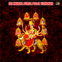T. Srinivas & Muralidhara Sharma - Sri Kanaka Durga Pooja Vidhanam artwork
