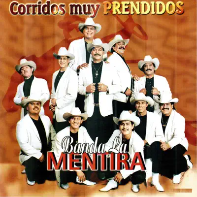 Banda la Mentira - Banda La Mentira Banda la Mentira - Banda La Mentira
