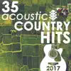 35 Acoustic Country Hits of 2017 (Instrumental) album lyrics, reviews, download