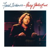 Fresh Evidence (Bonus Track Version) - Rory Gallagher