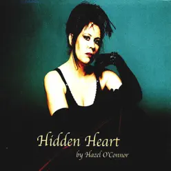 Hidden Heart - Hazel O'Connor