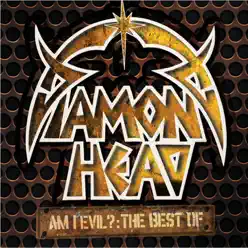 Am I Evil?: The Best Of - Diamond Head