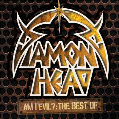 Am I Evil?: The Best Of - Diamond Head