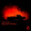 Rolling to Hell - Single album lyrics, reviews, download