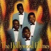 The Hollywood Flames - I'll Get By