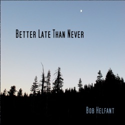 Bob Helfant - I Want to Be in Love