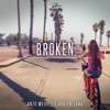 Broken - Single, 2017