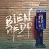 Bien Pedo - Single album lyrics, reviews, download