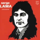 Serge Lama - Le gibier manque et les femmes sont rares