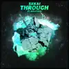 Through (feat. Belicious) - Single album lyrics, reviews, download