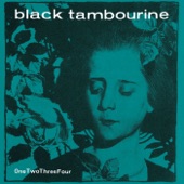 Black Tambourine - I Want You Around