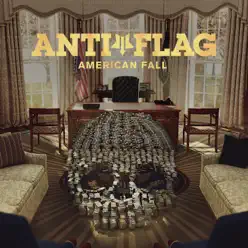 American Fall - Anti-Flag