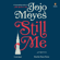 Jojo Moyes - Still Me: A Novel (Unabridged)