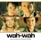Wah-Wah (Original Motion Picture Soundtrack)