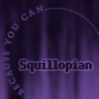 Squillopian - Because You Can artwork