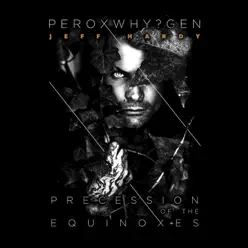 Precession of the Equinoxes - Peroxwhy?gen