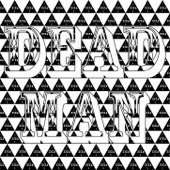 Dead Man (Mexican Institute of Sound Remix) artwork