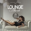 Lounge About...(25 Sexy Anthems), Vol. 2, 2017