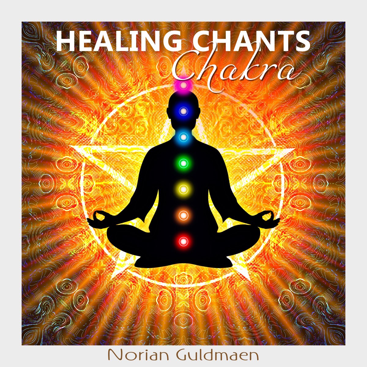 ‎Healing Chants (Chakra) by Norian Guldmaen on Apple Music