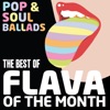 The Best of Flava of the Month - Pop & Soul Ballads artwork