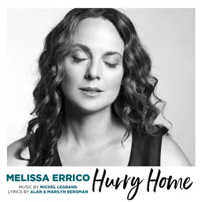 Hurry Home - Single - Melissa Errico