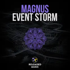Event Storm - Single - Magnus Event Storm - Single - Magnus