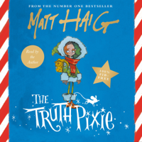 Matt Haig - The Truth Pixie (Unabridged) artwork