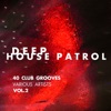 Deep-House Patrol (40 Club Grooves), Vol. 2