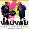 Vouvou n'est pas vouvou - Single album lyrics, reviews, download