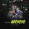 Adoyoyo (feat. DJ REAL) - Single album lyrics, reviews, download