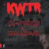 Stream & download Kwtr (feat. Prhyme & Nick Andrejko) - Single