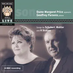 Schubert, Mahler & R. Strauss (Wigmore Hall Live) by Margaret Price & Geoffrey Parsons album reviews, ratings, credits