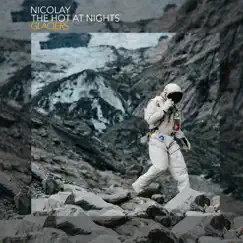 Glaciers by Nicolay & The Hot at Nights album reviews, ratings, credits