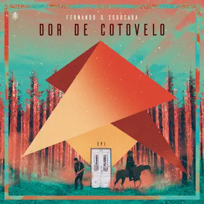 Dor de Cotovelo (Ao Vivo) - Single - Fernando e Sorocaba