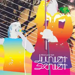 Move Your Feet - EP - Junior Senior