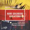 Tymoczko: Rube Goldberg Variations album lyrics, reviews, download