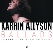 Ballads: Karrin Allyson - Remembering John Coltrane artwork