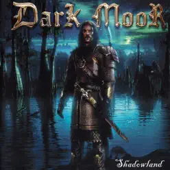 Shadowland - Dark Moor