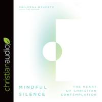 Phileena Heuertz - Mindful Silence: The Heart of Christian Contemplation artwork