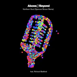 Northern Soul (Spencer Brown Remix) [feat. Richard Bedford] - Single - Above & Beyond