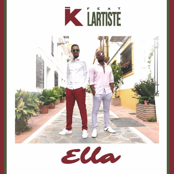 Ella (feat. Lartiste) - Single - I.K (TLF)