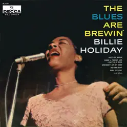 The Blues Are Brewin' - Billie Holiday