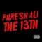 13:00a.M. - Phresh Ali lyrics
