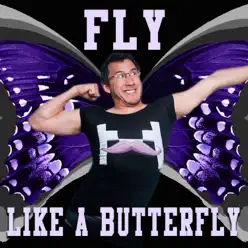 Fly Like a Butterfly - Single - The Gregory Brothers Fly Like a Butterfly - Single - The Gregory Brothers