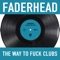 The Way to Fuck God - Faderhead lyrics
