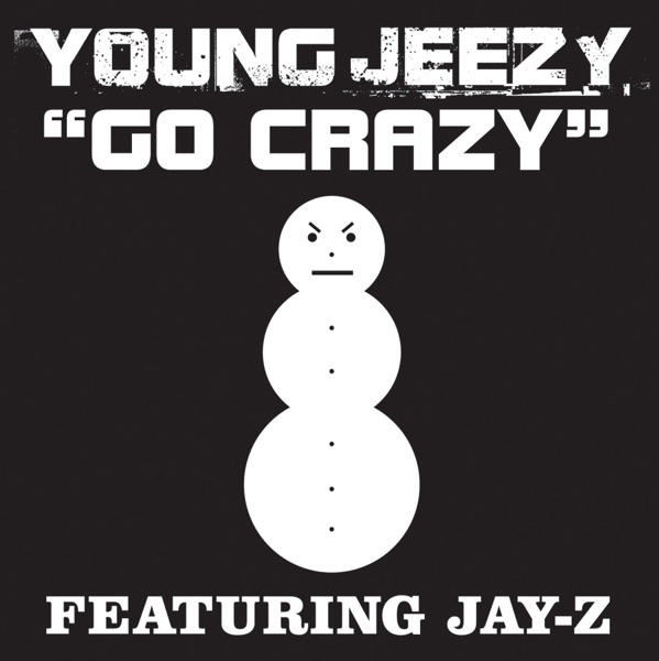 Go Crazy - Single - Jeezy