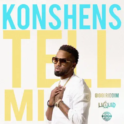 Tell Mi (Produced by ZJ LIquid) - Single - Konshens