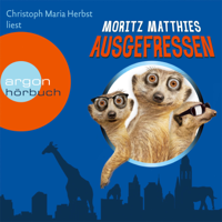 Moritz Matthies - Ausgefressen artwork